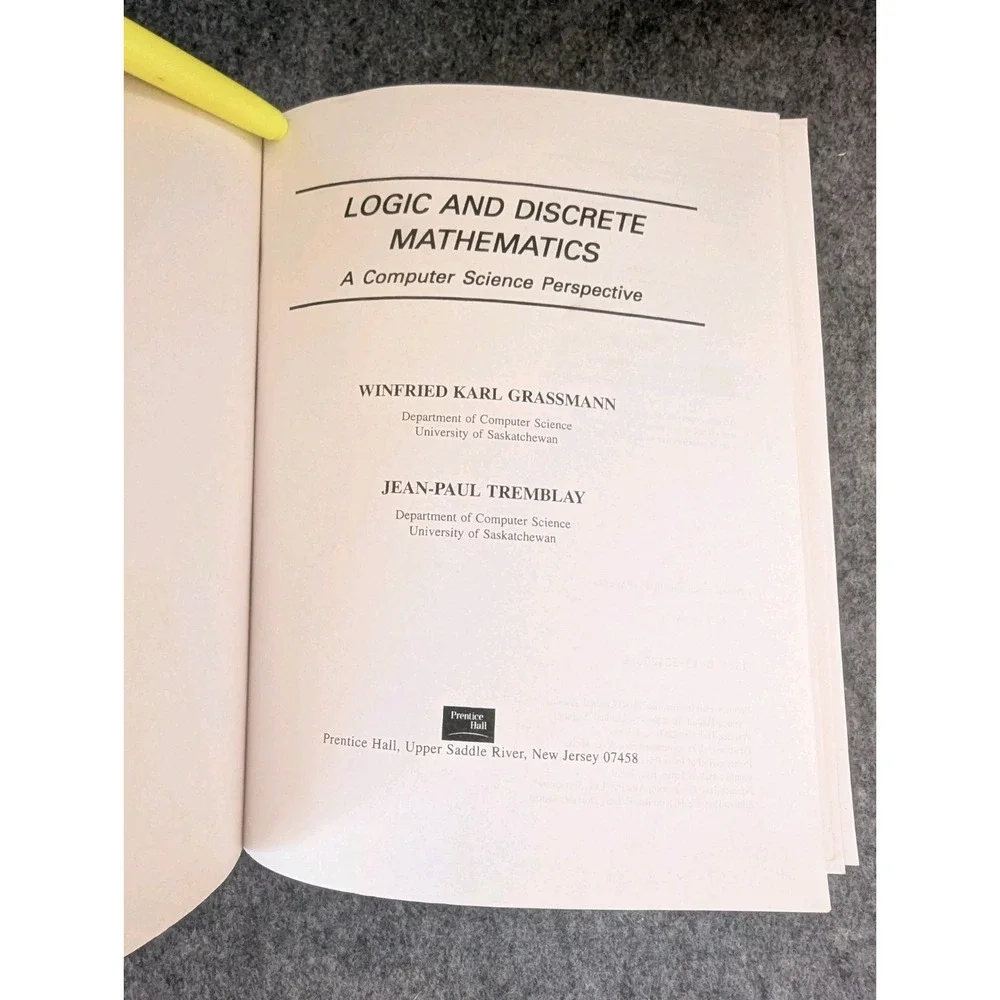 Logic and Discrete Mathematics A Computer Science Perspective